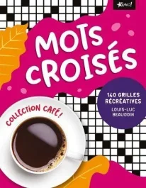 Mots croisés. 140 grilles récréatives