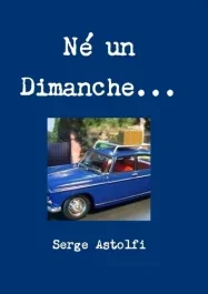 Né un dimanche…