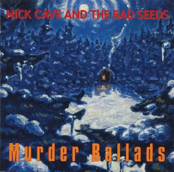 Nick Cave & The Bad Seeds – Murder Ballads (Remastered) (CD)