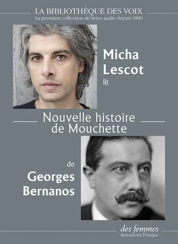 Nouvelle histoire de Mouchette avec 1 CD audio MP3