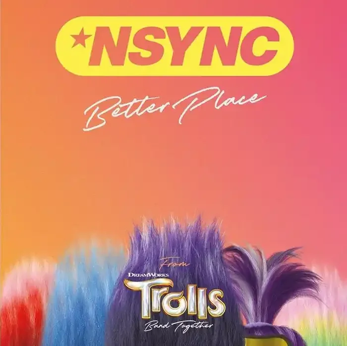 NSYNC – Better Place (From Trolls Band Together) (7&Prime; Vinyl)