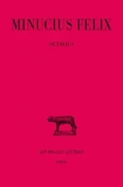 Octavius. Edition bilingue français-latin