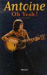 Oh Yeah ! Souvenirs 1944-1974