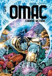 OMAC l&rsquo;arme ultime