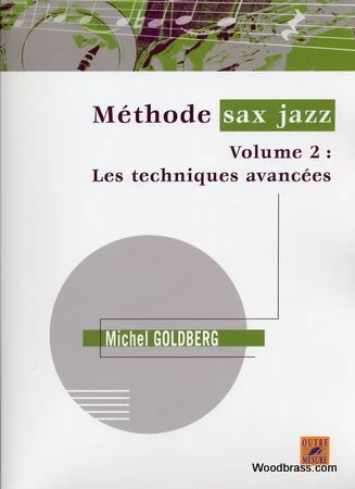Outre Mesure Goldberg M. – Methode De Saxophone Jazz Vol.2