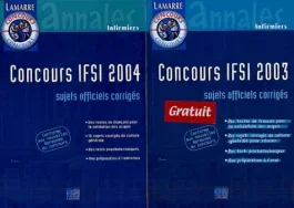 PACK SPECIAL CONCOURS IFSI 2004 CONCOURS IFSI 2003