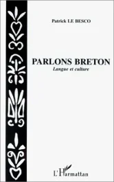 Parlons breton. Langue et culture