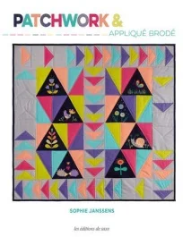 Patchwork & appliqué brodé