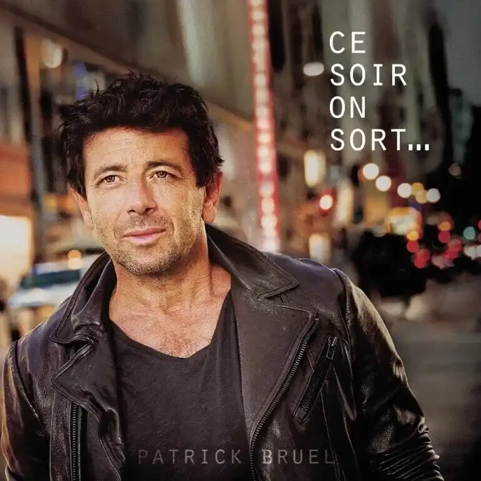 Patrick Bruel – Ce Soir On Sort… (CD)