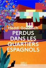 Perdus dans les quartiers espagnols