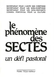 Phenomene des Sectes un Defi Pastoral