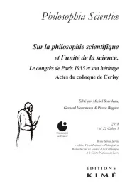 Philosophia Scientiae Volume 22 N°3/2018 : Sur la philosophie scientifique. L&rsquo;héritage du Congrès d