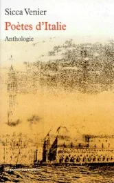 Poètes d&rsquo;Italie. Des origines à nos jours