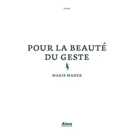 Pour la beauté du geste
