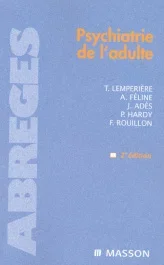 Psychiatrie de l&rsquo;adulte. 2e édition