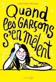 Quand les garçons s&rsquo;en mêlent