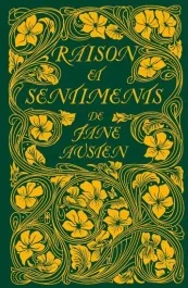 Raison et sentiments. Edition collector