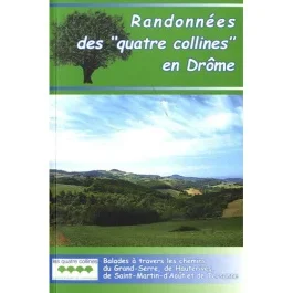 Randonnées des « quatre collines » en Drôme