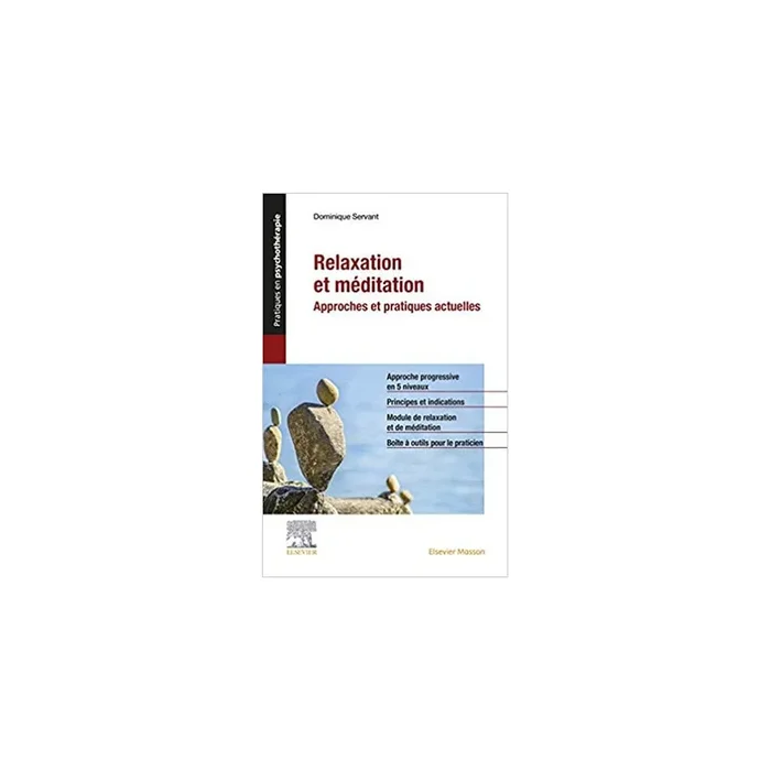 Relaxation et méditation – Approches et pratiques actuelles