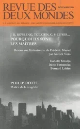 Revue des deux Mondes Décembre 2010 : Les maîtres de la fiction. Rowling, Tolkien, Lewis… Pourquoi