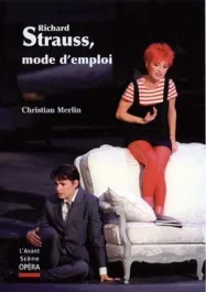Richard Strauss, mode d’emploi