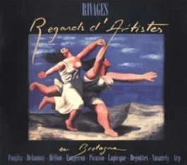 RIVAGES . REGARDS D&rsquo;ARTISTES