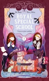 Royal Special School Tome 1 : Frissons et plum-pudding