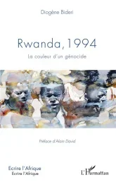 Rwanda, 1994. La couleur d&rsquo;un génocide