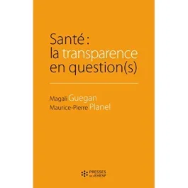 Santé : la transparence en question(s)