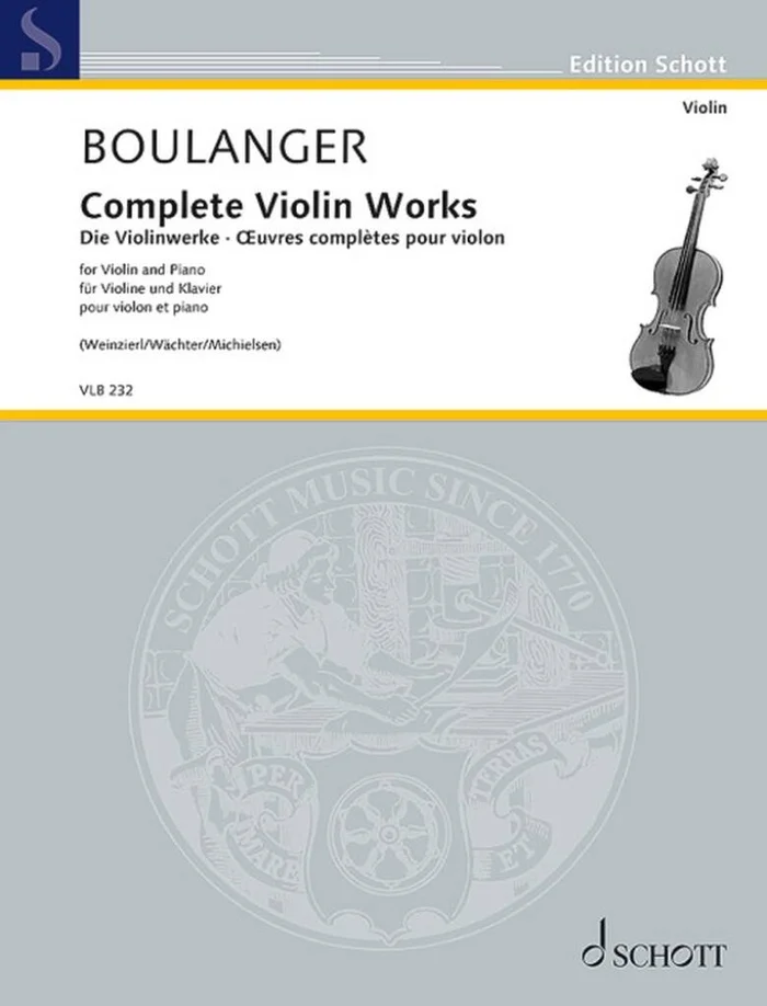 Schott Boulanger Lili – Oeuvres Completes Pour Violon
