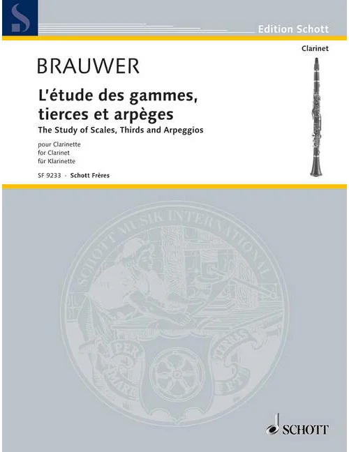 Schott Brauwer – L’Études Des Gammes, Tierces Et Èges – Clarinette