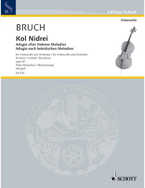 Schott Bruch – Kol Nidrei Op. 47 – Violoncelle et Orchestre