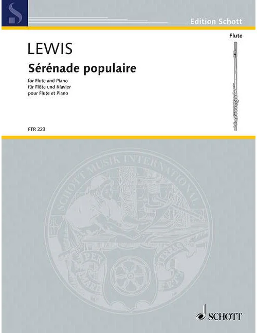 Schott Lewis – Sérénade Populaire – Flute et Piano