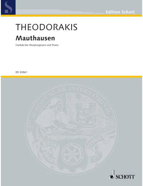 Schott Theodorakis – Mauthausen Ast 168 – MEZZO-soprano et Piano