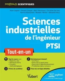 Sciences industrielles de l&rsquo;ingénieur PTSI. Tout-en-un