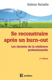 Se reconstruire après un burn-out