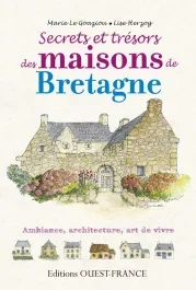 Secrets et trésors, maisons de Bretagne