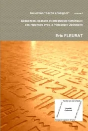 Séquences, séances et intégration numérique : des réponses avec la pédagogie opératoire