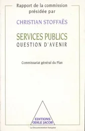 Services publics, question d&rsquo;avenir