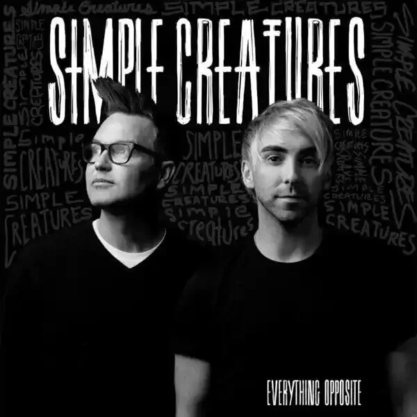 Simple Creatures – Everything Opposite (LP)