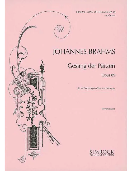 Simrock Brahms – Song Of The Fates Op. 89 – Choeur Mixte (saatbb) et Orchestre