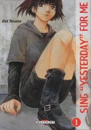 Sing Yesterday for Me Tome 1