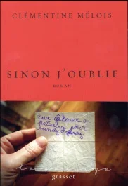 Sinon j&rsquo;oublie