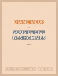 Sous le ciel des hommes