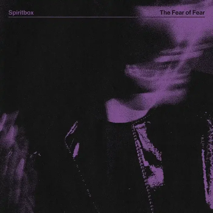 Spiritbox – The Fear Of Fear (LP)