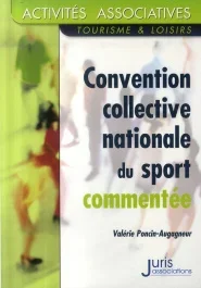 Sport. Convention collective nationale (commentée)