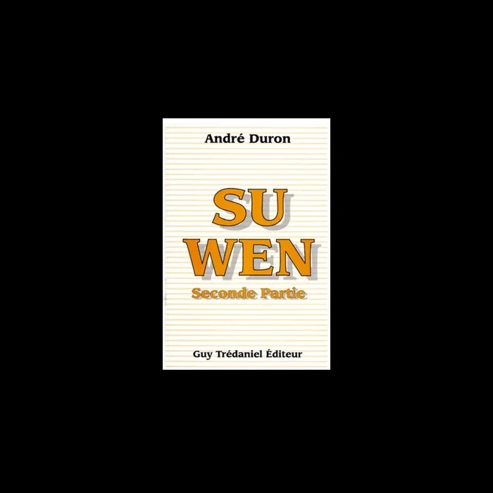 Su Wen – Seconde Partie