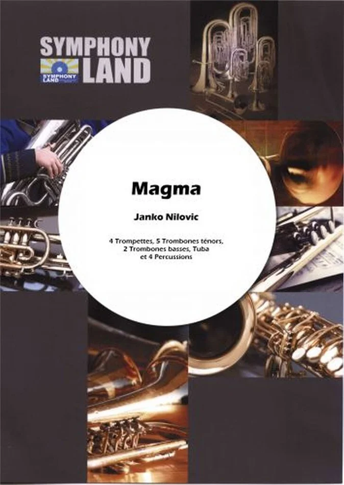 Symphony Land Nilovic Janko – Nilovic – Magma (ensemble De Cuivres/percussions)
