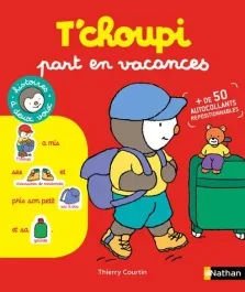 T&rsquo;choupi part en vacances