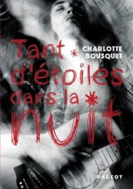 Tant d&rsquo;étoiles dans la nuit